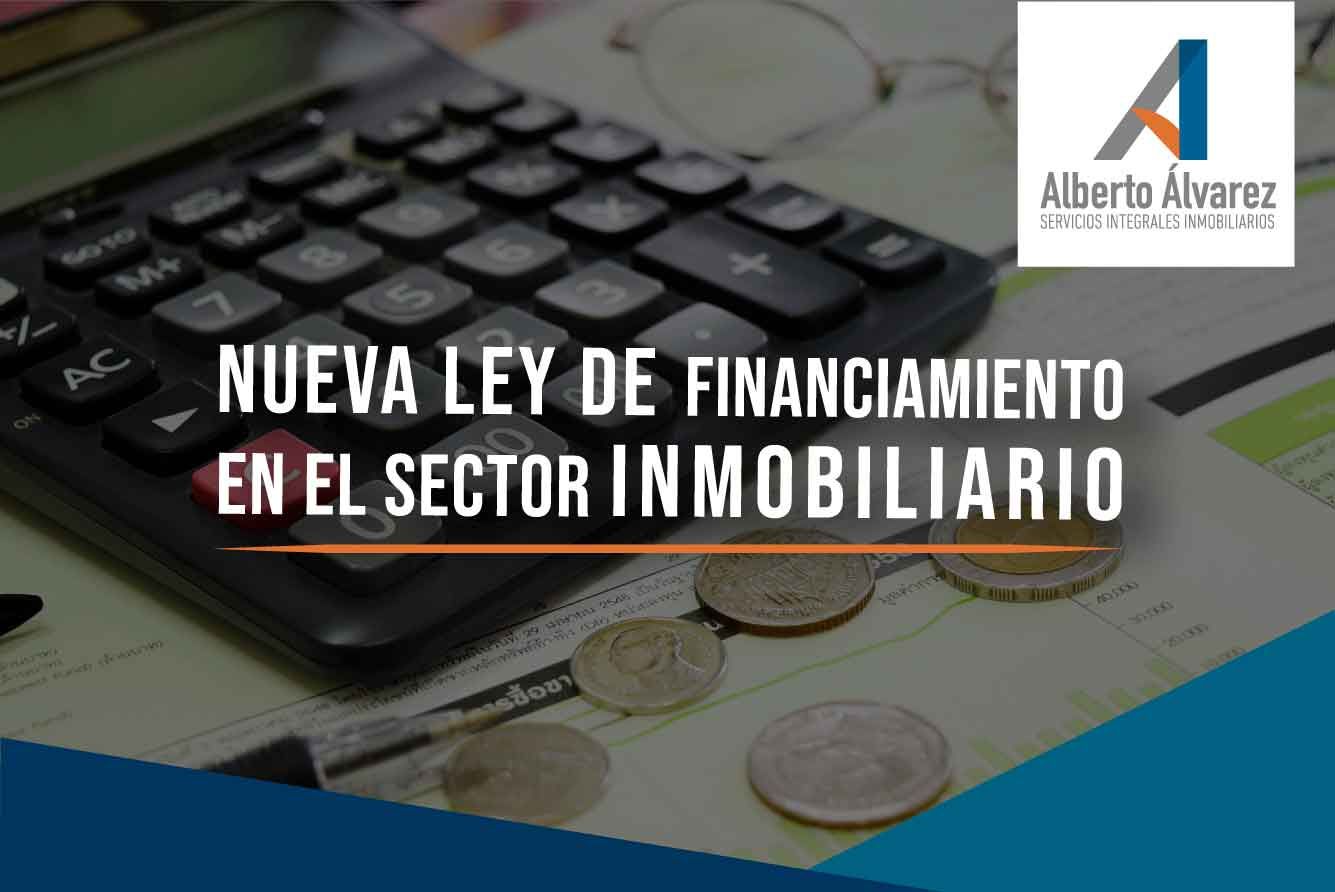 LO QUE DEBES SABER SOBRE LA NUEVA LEY DE FINANCIAMIENTO EN EL SECTOR INMOBILIARIO