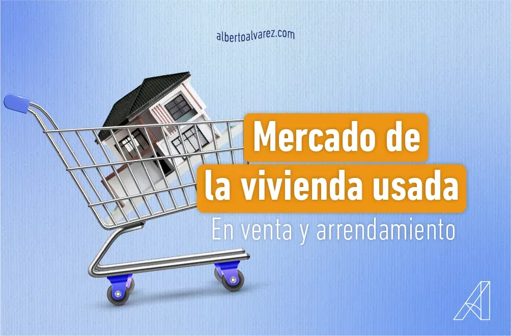 Mercado de la vivienda usada: En venta y arrendamiento