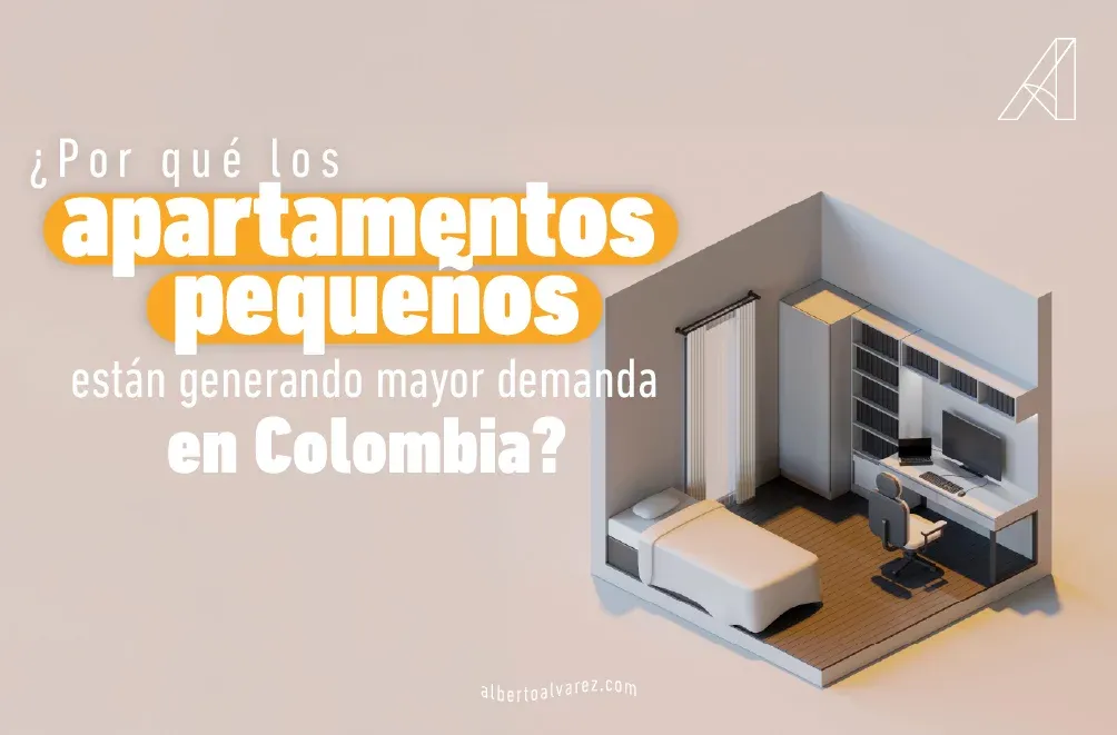 ¿Por qué los apartamentos pequeños están generando mayor demanda en Colombia?