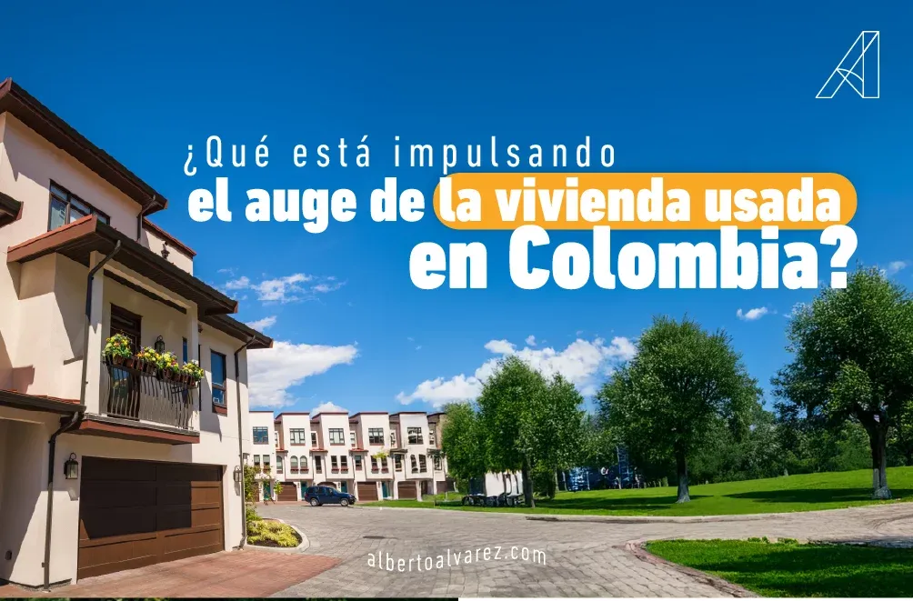 ¿Qué está impulsando el auge de la vivienda usada en Colombia?
