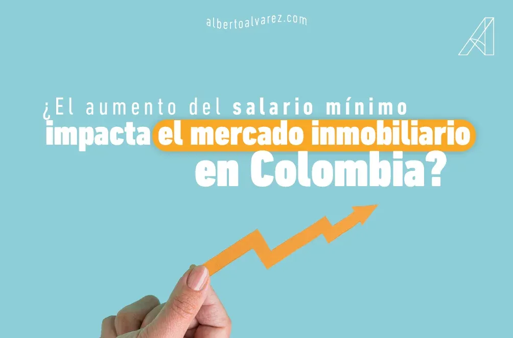 ¿El aumento del salario mínimo impacta el mercado inmobiliario en Colombia?