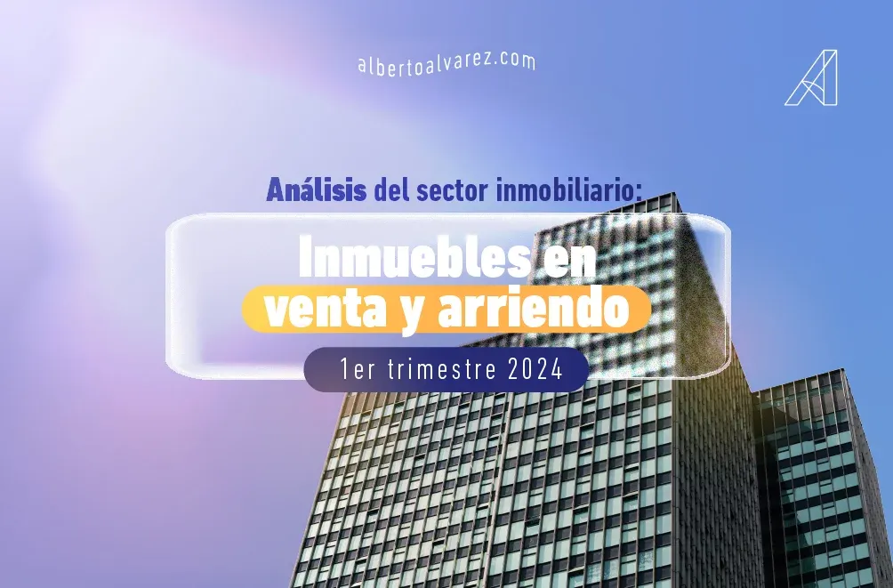 Análisis del sector inmobiliario: Inmuebles en venta y arriendo